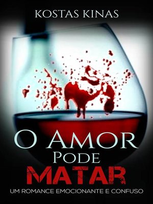 cover image of O Amor Pode Matar